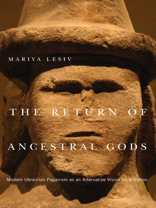 Title details for The Return of Ancestral Gods by Mariya Lesiv - Available
